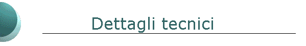 Dettagli tecnici